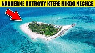 NÁDHERNÉ OSTROVY NA PRODEJ, KTERÉ ALE NIKDO NECHCE