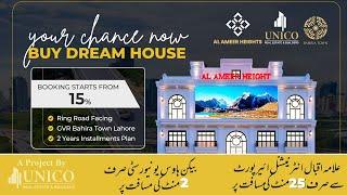 Unico Builders Presents - Al Ameer Heights Luxury Redefined in Bahria Town Facing Ring Road SL3
