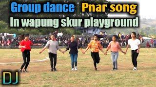 DJ Wansan pnar song group dance in wapung skur playground