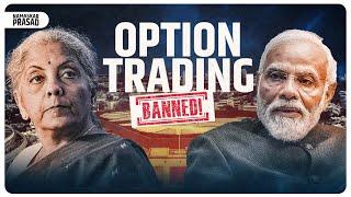 Government To Ban Option Trading?