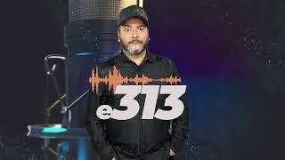 Luis Jimenez El Podcast E313