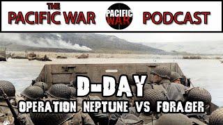 D-Day A Tale of Two Invasions️Operation Neptune & Operation Forager