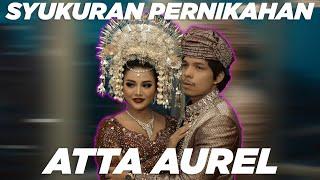 EXCLUSIVE! SYUKURAN PERNIKAHAN ATTA AUREL..