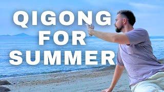 Qigong for Summer: Dao Yoga & Six Healing Sounds for Stress & Heat