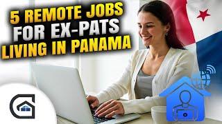 Best Remote Jobs Living in Panama