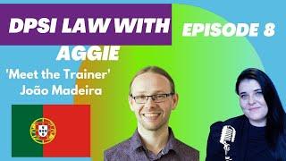 In this episode, I talk to João Madeira - the head DPSI tutor at Global Language Service Limited.