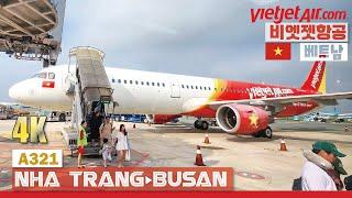 4K ️TRIP REPORT  나트랑부산 Vietjetair Nha Trang Vietnam to  BusanA321 Gimhae airport Duty free