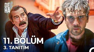 Deha 11. Bölüm 3. Tanıtım - "Kardeşimi O Herife Ne Kadara Sattın?"