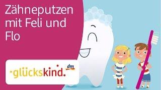 Zähneputzen mit Feli und Flo  - glückskind von dm