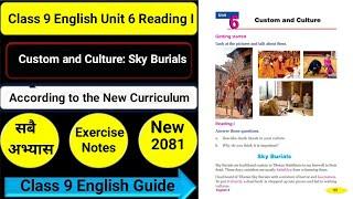 Class 9 English Unit 6 Sky Burials Reading I/Grammar I/Writing I All Exercise Solution Guide