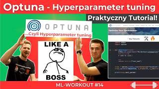 Optuna (Hyperparameter Tuning) - Praktyczny Tutorial! ML-Workout #14