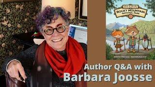 Author Q&A with Barbara Joosse