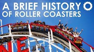 A Brief History of Roller Coasters