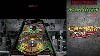 VPX Live Session - Champion Pub (Bally, 1998)