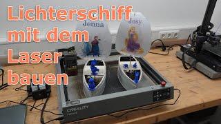 Lichterschiffchen bauen mit dem Lasercutter und 3D Drucker | Creality