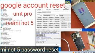 mi note 5 pattern unlock without data loss umt pro, with frp bypass