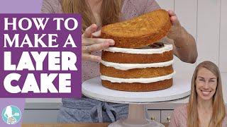 How to Make a Layer Cake