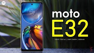 Moto E32 Price, Official Look, Design, Specifications, Camera, Features