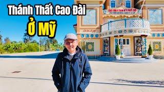 Cuộc Sống Mỹ - Người Việt Tự Xây Dựng Chùa Cao Đài Ở Mỹ