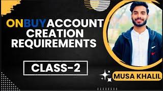 OnBuy Account Creation Requirements? || Onbuy Account Creation || #onbuy #MusaKhalil