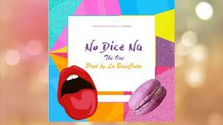 No Dice Na - The One (Audio Oficial)