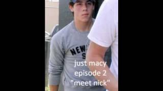 just macy 2 "meet nick"