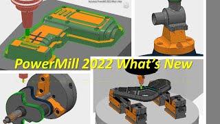 PowerMill 2022 What's New