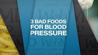 3 Bad Foods for Blood Pressure | WebMD