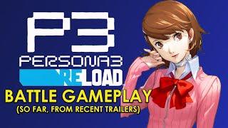 Persona 3 Reload New Battle Gameplay