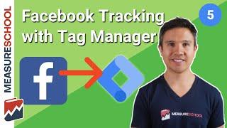 Meta Facebook Pixel Conversion Tracking with Google Tag Manager | Lesson 5 GTM for Beginners