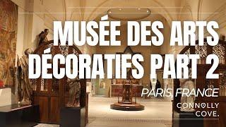 Musée des Arts Décoratifs Part 2 | Paris | France | Things To Do In Paris