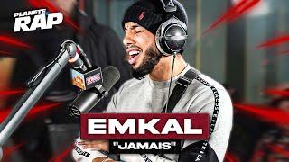 [EXCLU] Emkal - Jamais #PlanèteRap