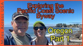 Pacific Coast Scenic Byway - Oregon Part 1