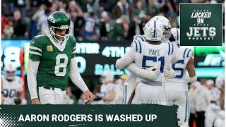 New York Jets Overrated Defense, Washed Up Aaron Rodgers Lose Another Winnable Game vs. Colts 28-27