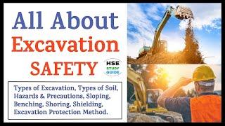 All About Excavation Safety | Types of Soil |Sloping/Benching/Shoring/Shielding |Hazard & Precaution