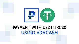 How to make a payment with USDT TRC20 using AdvCash