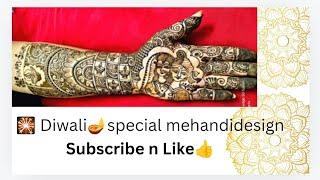 #mehandidesignfor Diwali🪔to make ur festival🪷more joyful#mehndi#mehandidesign for wedding2024