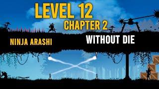 Ninja Arashi Level 12 Chapter 2 | Without Die