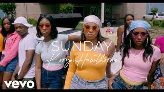 Koryn Hawthorne - Sunday (Official Music Video)