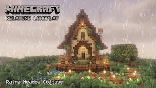 Minecraft Relaxing Longplay - Rainy Meadow - Cozy Cottage House (No Commentary) 1.20