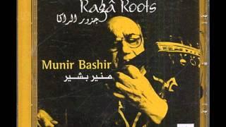 Munir Bashir - From the Maqam to the Raga (Raga Roots)