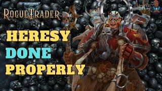 WH40K: Rogue Trader - My Thoughts After Finishing A Heretic Run