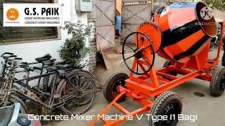 G S PAIK Concrete Mixer Machine One Bag V Type-Ludhiana Punjab India call- 9914265488,  9888570321