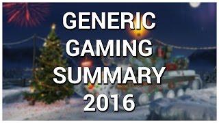 Generic Gaming Summary 2016