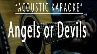 Angels or Devils - Acoustic karaoke (Dishwalla)