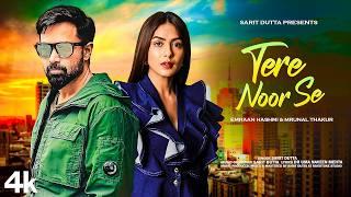 New Song 2024 | Tere Noor Se | Emraan Hashmi | Mrunal Thakur | New Hindi Song | Romantic Song