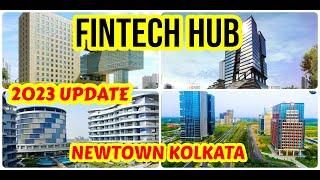 FINTECH HUB,KOLKATA- Upcoming Financial Capital Of East India / Fintech Hub Kolkata Development 2023