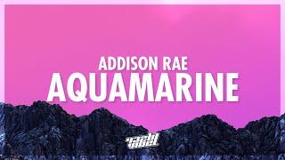 Addison Rae - Aquamarine (Lyrics) (432Hz)