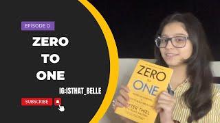  Zero to One - Chapter 0 The Introduction  | Unlocking the Secrets of Innovation 