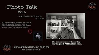 Photo Talk with Jeff Neville & Friends- Episode 53